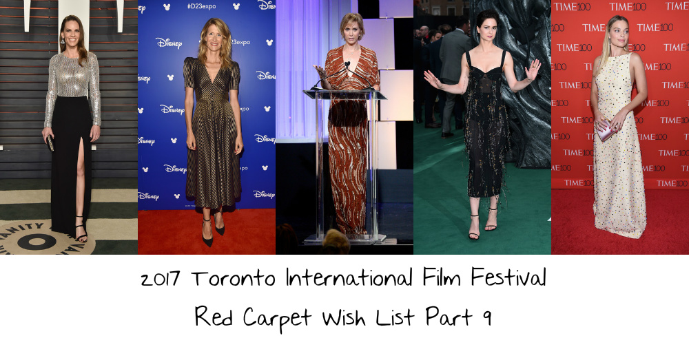 2017 Toronto International Film Festival Red Carpet Wish List Part 9
