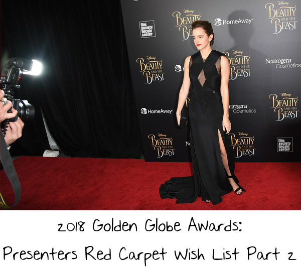 2018 Golden Globe Awards: Presenters Red Carpet Wish List Part 2