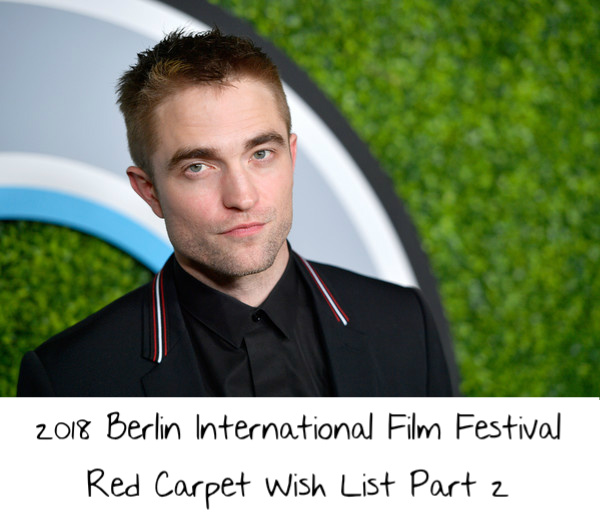 2018 Berlin International Film Festival Red Carpet Wish List Part 2
