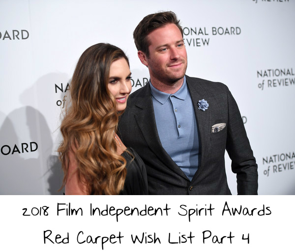 2018 Film Independent Spirit Awards Red Carpet Wish List Part 4
