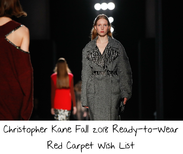Christopher Kane Fall 2018 Ready-to-Wear Red Carpet Wish List