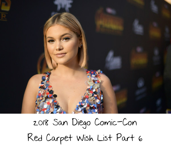 2018 San Diego Comic-Con Red Carpet Wish List Part 6