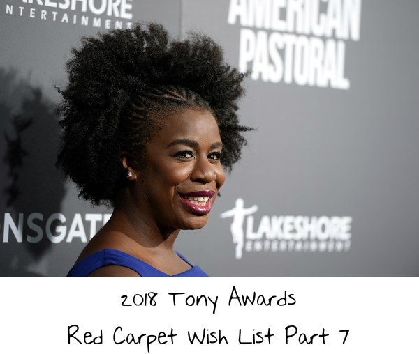 2018 Tony Awards Red Carpet Wish List Part 7