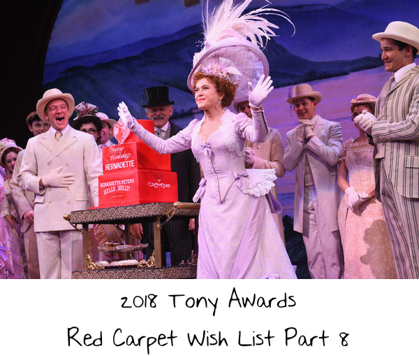 2018 Tony Awards Red Carpet Wish List Part 8