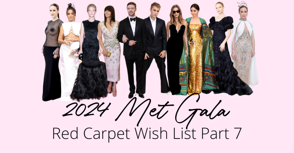 2024 Met Gala Red Carpet Wish List Part 7