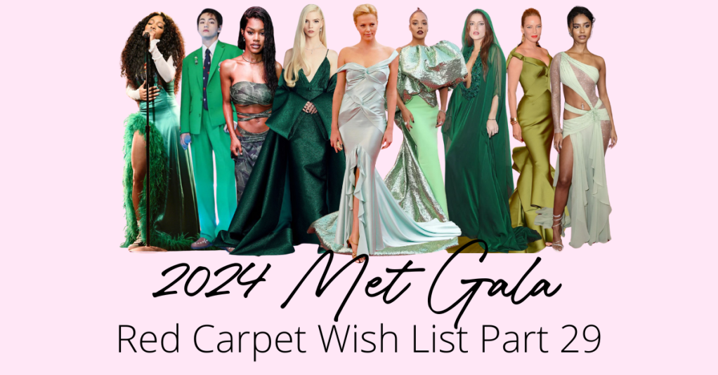 2024 Met Gala Red Carpet Wish List Part 29